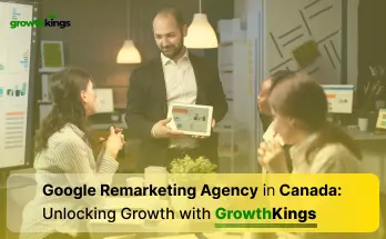 Google Remarketing Agency in Canada